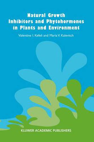 Cover image for Natural Growth Inhibitors and Phytohormones in Plants and Environment