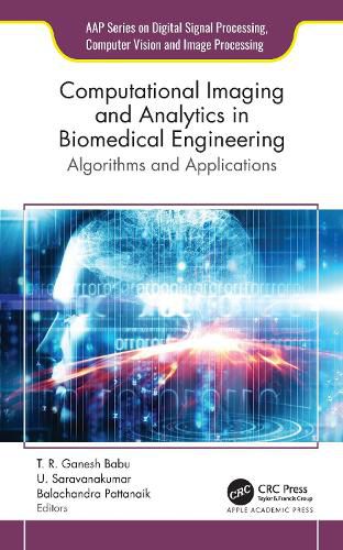 Cover image for Computational Imaging and Analytics in Biomedical Engineering