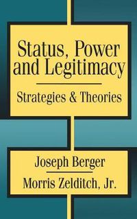 Cover image for Status, Power and Legitimacy