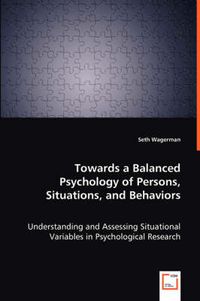 Cover image for Towards a Balanced Psychology of Persons, Situations, and Behaviors
