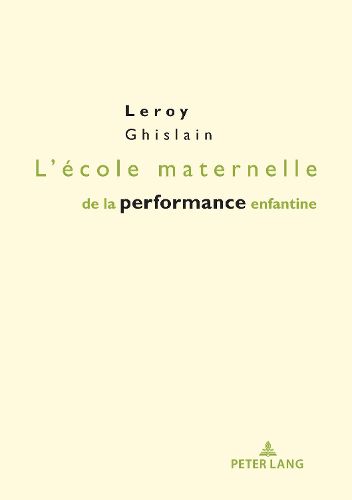 Cover image for L'Ecole Maternelle de la Performance Enfantine: Preface d'Eric Plaisance