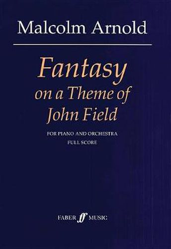 Cover image for Fantasy on a Theme of John Field: (Score)