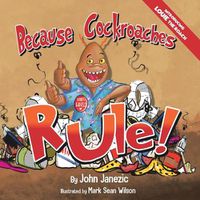 Cover image for Because Cockroaches Rule