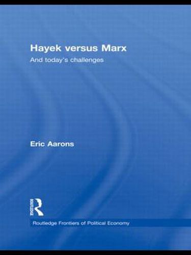 Cover image for Hayek Versus Marx: And today's challenges
