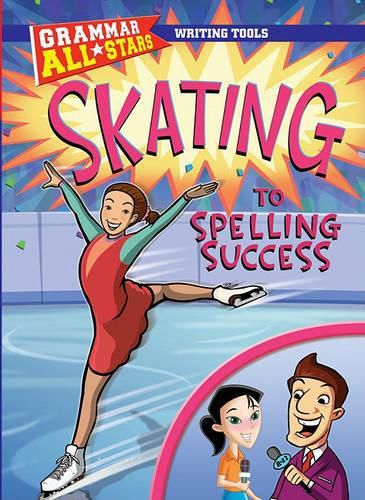 Cover image for Skating to Spelling Success