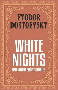 Cover image for White Nights and Other Short Stories