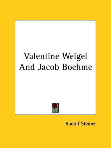 Cover image for Valentine Weigel and Jacob Boehme