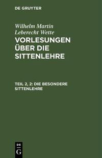 Cover image for Die besondere Sittenlehre