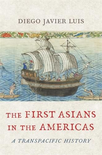 The First Asians in the Americas