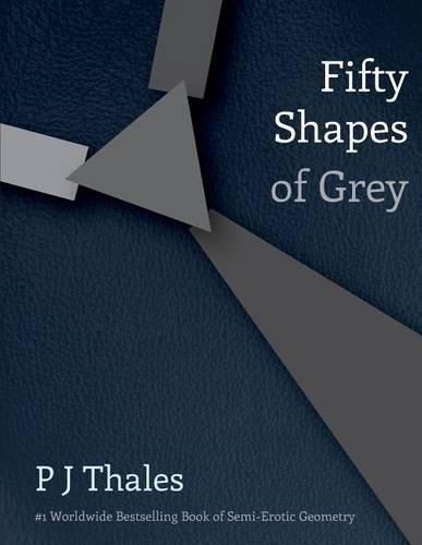 Cover image for Fifty Shapes of Grey