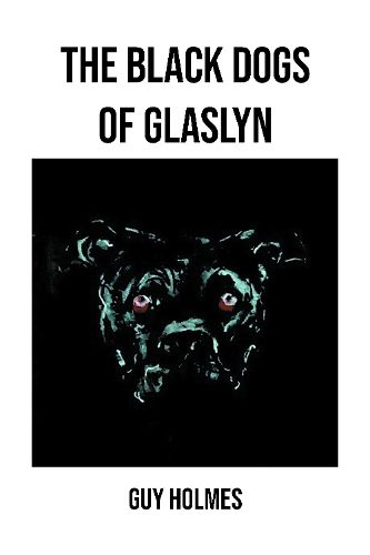 Cover image for The Black Dogs of Glaslyn