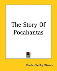 Cover image for The Story Of Pocahantas