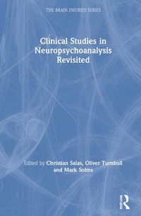Cover image for Clinical Studies in Neuropsychoanalysis Revisited