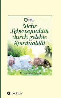 Cover image for Mehr Lebensqualitat durch gelebte Spiritualitat