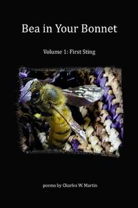 Cover image for Bea In Your Bonnet: Volume 1 - First Sting