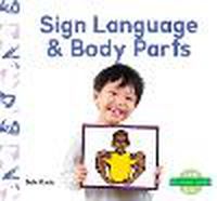 Cover image for Sign Language & Body Parts