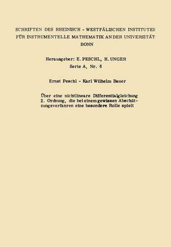 Cover image for UEber Eine Nichtlineare Differentialgleichung 2. Ordnung Die Bei Einem Gewissen Abschatzungsverfahren Eine Besondere Rolle Spielt