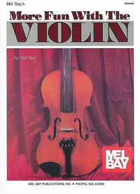 Cover image for More Fun with the Violin: Big Note - Easy Solos