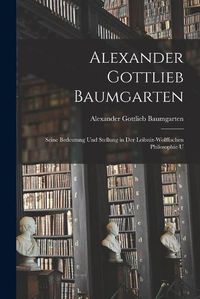 Cover image for Alexander Gottlieb Baumgarten