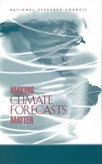 Cover image for Making Climate Forecasts Matter