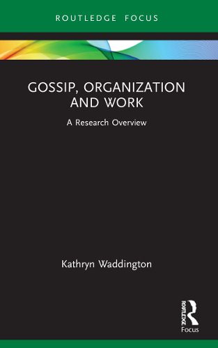 Cover image for Gossip, Organization and Work