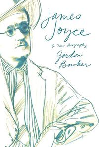 Cover image for James Joyce: A New Biography