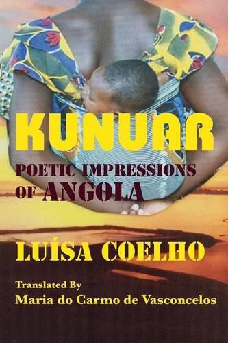 Cover image for Kunuar: Poetic Impressions of Angola