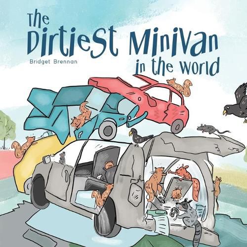 Cover image for The Dirtiest Minivan in the World