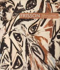 Cover image for Frisson: The Richard E. Lang and Jane Lang Davis Collection