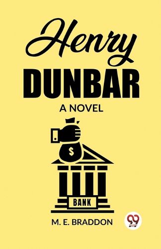 Henry Dunbar A Novel