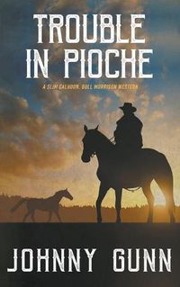 Cover image for Trouble in Pioche