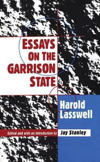 Cover image for Essays on the Garrison State