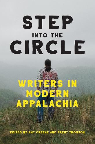 Step into the Circle: Writers in Modern Appalachia