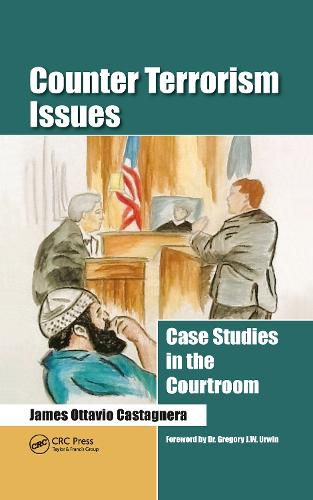 Cover image for Counter Terrorism Issues: Case Studies in the Courtroom