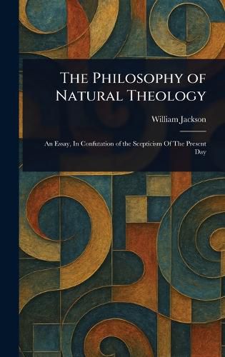Cover image for The Philosophy of Natural Theology