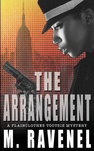 Cover image for The Arrangement: A Plainclothes Tootsie Mystery
