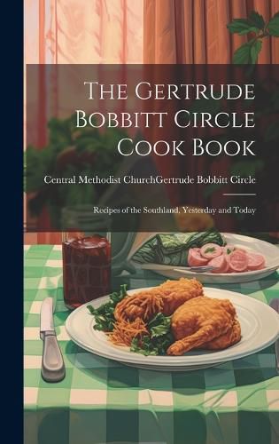 Cover image for The Gertrude Bobbitt Circle Cook Book