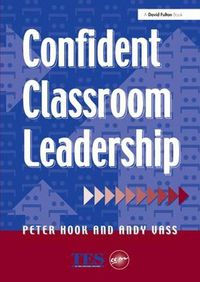 Cover image for Confident Classroom Leadership