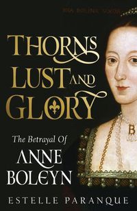 Cover image for Thorns, Lust, and Glory