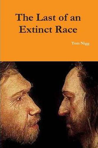 Cover image for The Last of an Extinct Race