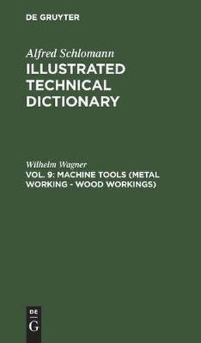 Machine Tools (Metal Working - Wood Workings)