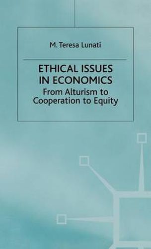 Cover image for Ethical Issues in Economics: From Altruism to Cooperation to Equity