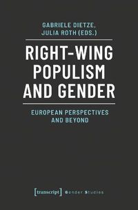Cover image for Right-Wing Populism and Gender - European Perspectives and Beyond