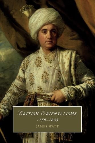 Cover image for British Orientalisms, 1759-1835