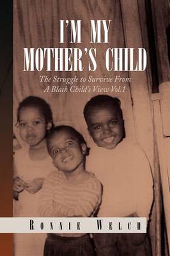 Cover image for I'm My Mother's Child