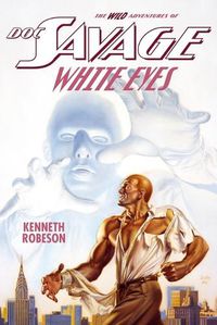 Cover image for Doc Savage: White Eyes