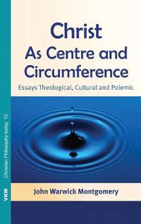 Cover image for Christ as Centre and Circumference