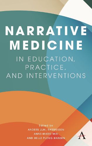 Cover image for Narrative Medicine in Education, Practice, and Interventions