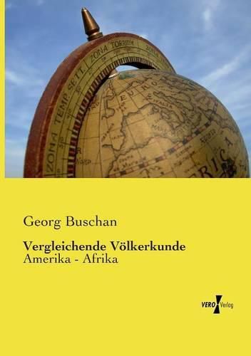 Cover image for Vergleichende Voelkerkunde: Amerika - Afrika