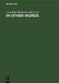 Cover image for In Other Words: Transcultural Studies in Philology, Translation and Lexicology. Presented to Hans Meier on the Occasion of his 65th Birthday